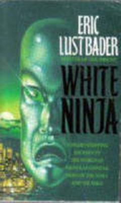 White Ninja 0007651953 Book Cover