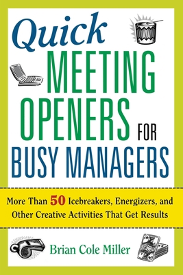 The Quick Meeting Openers for Busy Managers: Mo... 0814409334 Book Cover