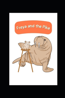 Freya and the Pika B0B8RG8GBK Book Cover