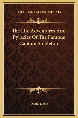 The Life Adventures And Pyracies Of The Famous ... 1169296238 Book Cover