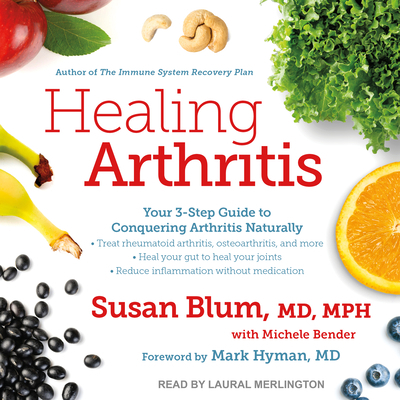 Healing Arthritis: Your 3-Step Guide to Conquer... 1541408446 Book Cover