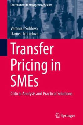 Transfer Pricing in SMEs: Critical Analysis and... 3319690647 Book Cover