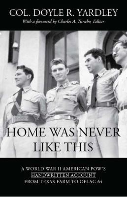 Home Was Never Like This: The Yardley Diaries 0989278247 Book Cover