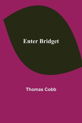 Enter Bridget 9354842283 Book Cover