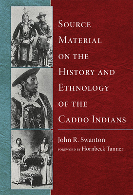 Source Material on the History and Ethnology of... 0806128569 Book Cover