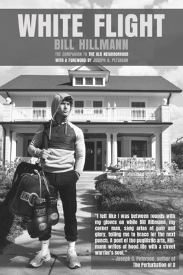 White Flight: The Companion to the Old Neighbor... 1965199100 Book Cover