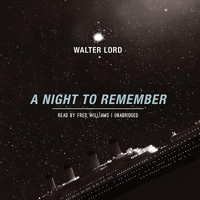 A Night to Remember: The Classic Account of the... 1441743936 Book Cover