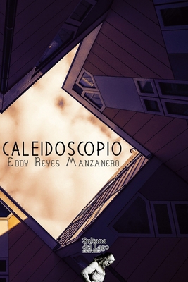 Caleidoscopio [Spanish] B08WV4TNMP Book Cover