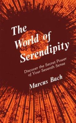 The World of Serendipity 087516398X Book Cover