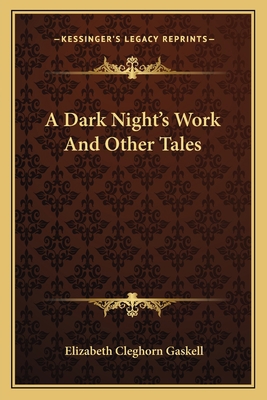 A Dark Night's Work And Other Tales 1163121193 Book Cover