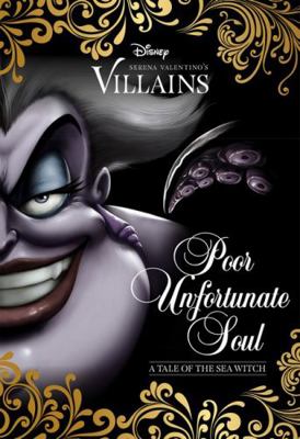 Poor Unfortunate Soul: a Tale of the Sea Witch ... 1761294962 Book Cover