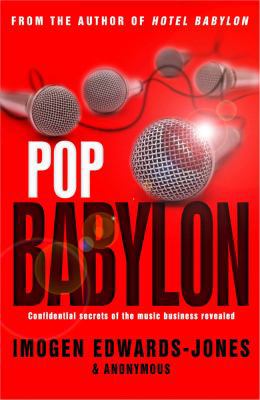 Pop Babylon. Imogen Edwards-Jones & Anonymous 0552156922 Book Cover