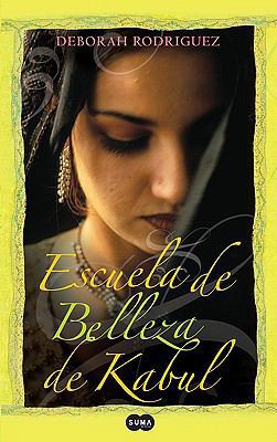 Escuela de Belleza de Kabul = Kabul Beauty School [Spanish] 9587048067 Book Cover