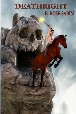 Deathright: A Mythic Fantasy 0692634622 Book Cover