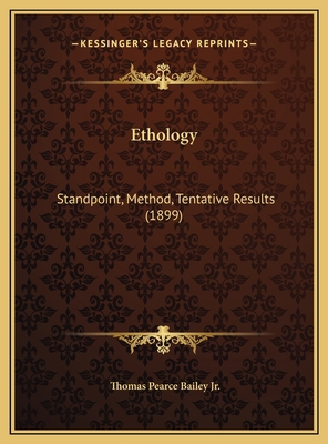 Ethology: Standpoint, Method, Tentative Results... 1169491332 Book Cover
