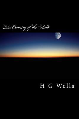 The Country of the Blind 1480125180 Book Cover