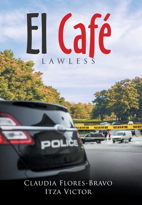 El Café: Lawless 1664190899 Book Cover