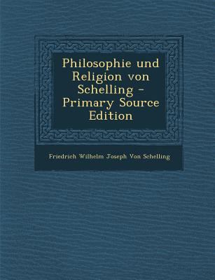 Philosophie Und Religion Von Schelling [German] 1287995888 Book Cover