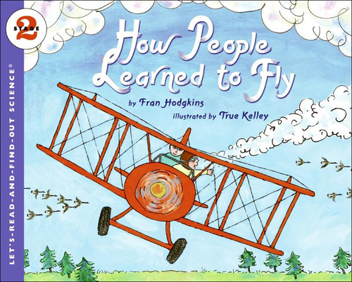 How People Learned to Fly 0756981018 Book Cover