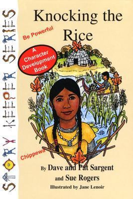 Knocking the Rice (Chippewa): Be Powerful #9 B007PUWCTA Book Cover