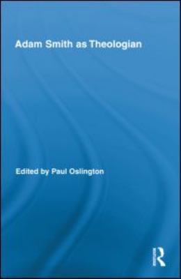 Adam Smith as Theologian 0415880718 Book Cover