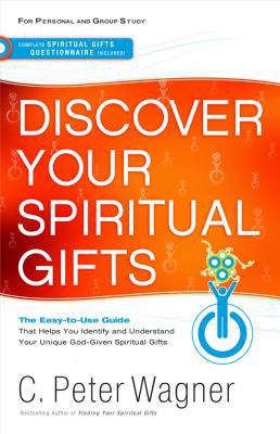 Discover Your Spiritual Gifts: The Easy-To-Use ... 0830762310 Book Cover