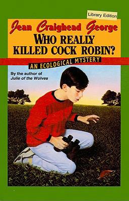 Who Really Killed Cock Robin? 078071525X Book Cover