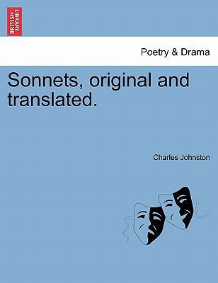 Sonnets, Original and Translated. 1241084971 Book Cover