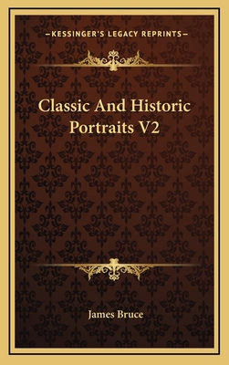 Classic and Historic Portraits V2 1163417424 Book Cover