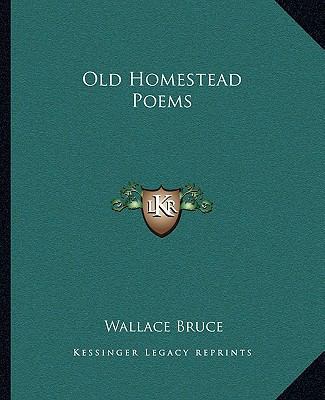 Old Homestead Poems 1163230944 Book Cover