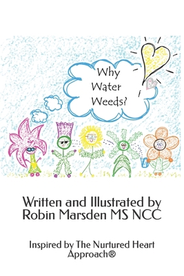 Why Water Weeds B08ZD6TD38 Book Cover