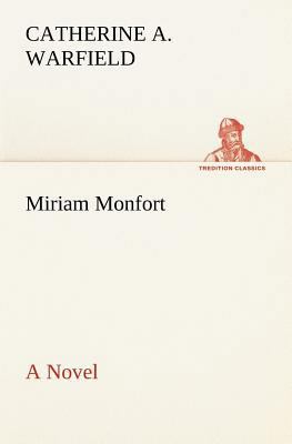 Miriam Monfort A Novel 3849192466 Book Cover