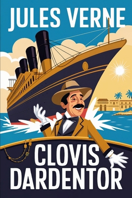 Clovis Dardentor: A New Translation B0DVLL7NSM Book Cover