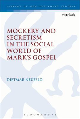 Mockery and Secretism in the Social World of Ma... 0567570444 Book Cover