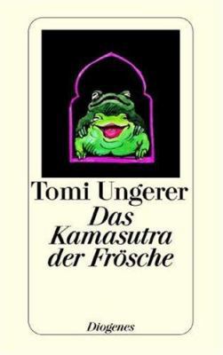 Das Kamasutra der Fro¨sche (Diogenes Taschenbuc... [German] 325720891X Book Cover