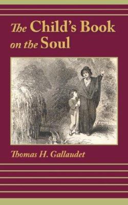 The Child's Book on the Soul 1599251167 Book Cover