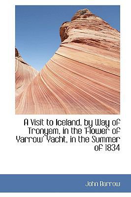 A Visit to Iceland, by Way of Tronyem, in the '... 111008580X Book Cover