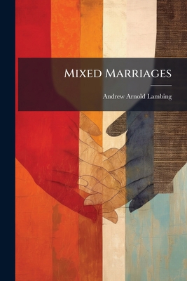 Mixed Marriages 1024708209 Book Cover