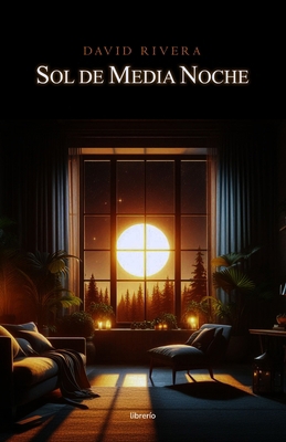 Sol de Media Noche [Spanish] B0DYJV7DPY Book Cover