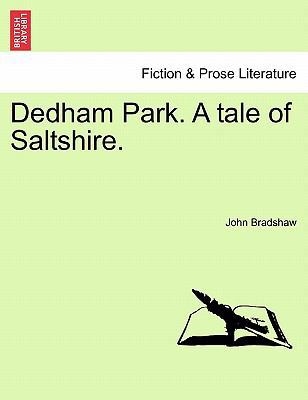 Dedham Park. a Tale of Saltshire. 1241367647 Book Cover