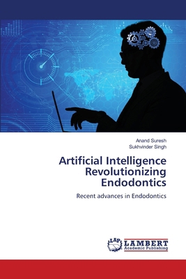 Artificial Intelligence Revolutionizing Endodon... 6203471704 Book Cover
