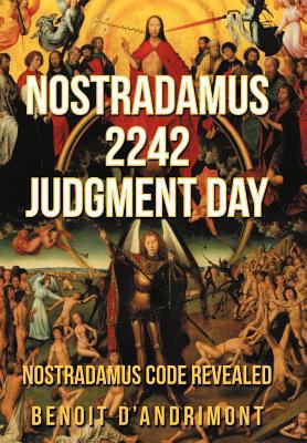 Nostradamus 2242 Judgment Day 147723330X Book Cover