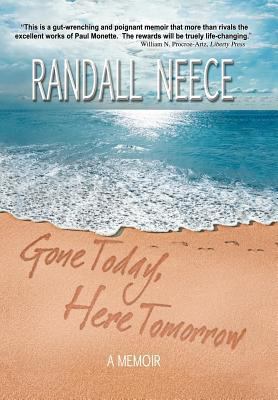 Gone Today, Here Tomorrow: A Memoir 1477223681 Book Cover