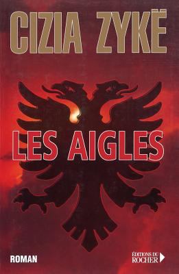 Les Aigles [French] 2268037134 Book Cover