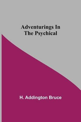 Adventurings In The Psychical 9354756573 Book Cover