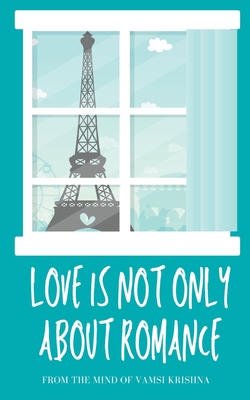 Love is not only about romance B0BSJ77CQP Book Cover