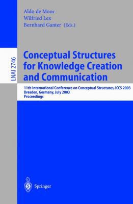 Conceptual Structures for Knowledge Creation an... 3540405763 Book Cover
