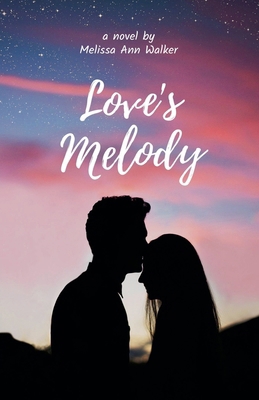 Love's Melody B0D9R5BMNX Book Cover