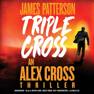 Triple Cross: The Greatest Alex Cross Thriller ... 1668611236 Book Cover