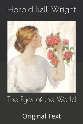 The Eyes of the World: Original Text B085KT8CZF Book Cover